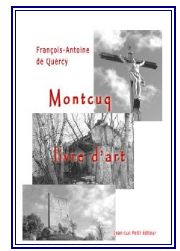 Montcuq livre d art par François-Antoine De Quercy