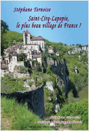 Saint-Cirq-Lapopie, le plus beau village de France ?