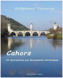 Cahors les Monuments Historiques